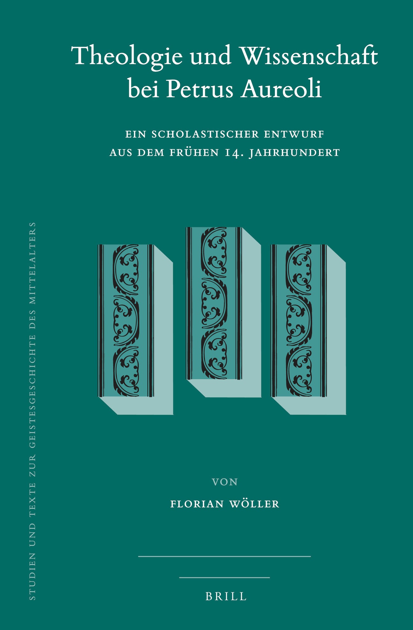 Theologie und Wissenschaft bei Petrus Aureoli